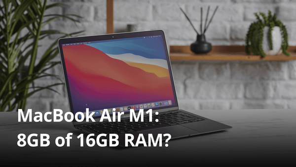 MacBook Air M1: 8GB of 16GB RAM?