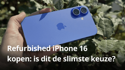 Refurbished iPhone 16 kopen: is dit de slimste keuze?