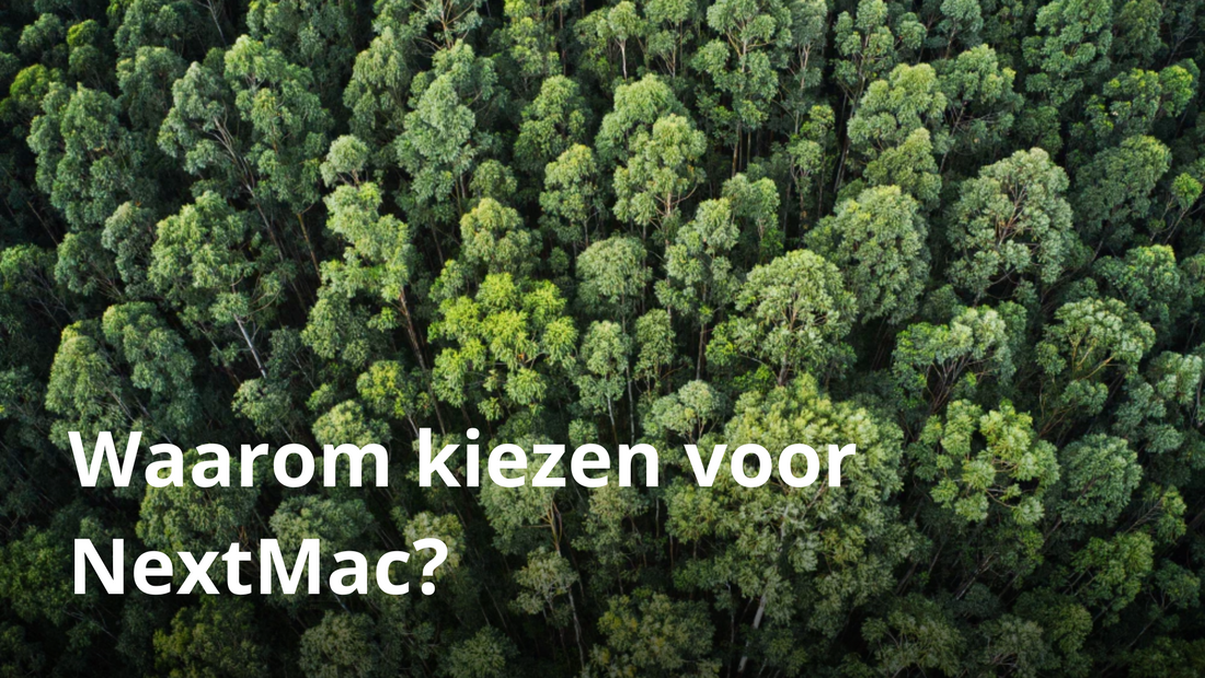 Waarom kiezen voor NextMac?