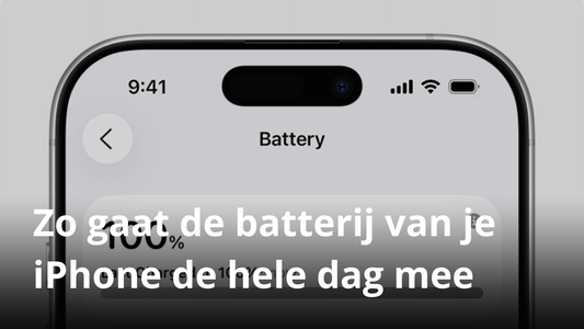 Zo gaat de batterij van je iPhone de hele dag mee